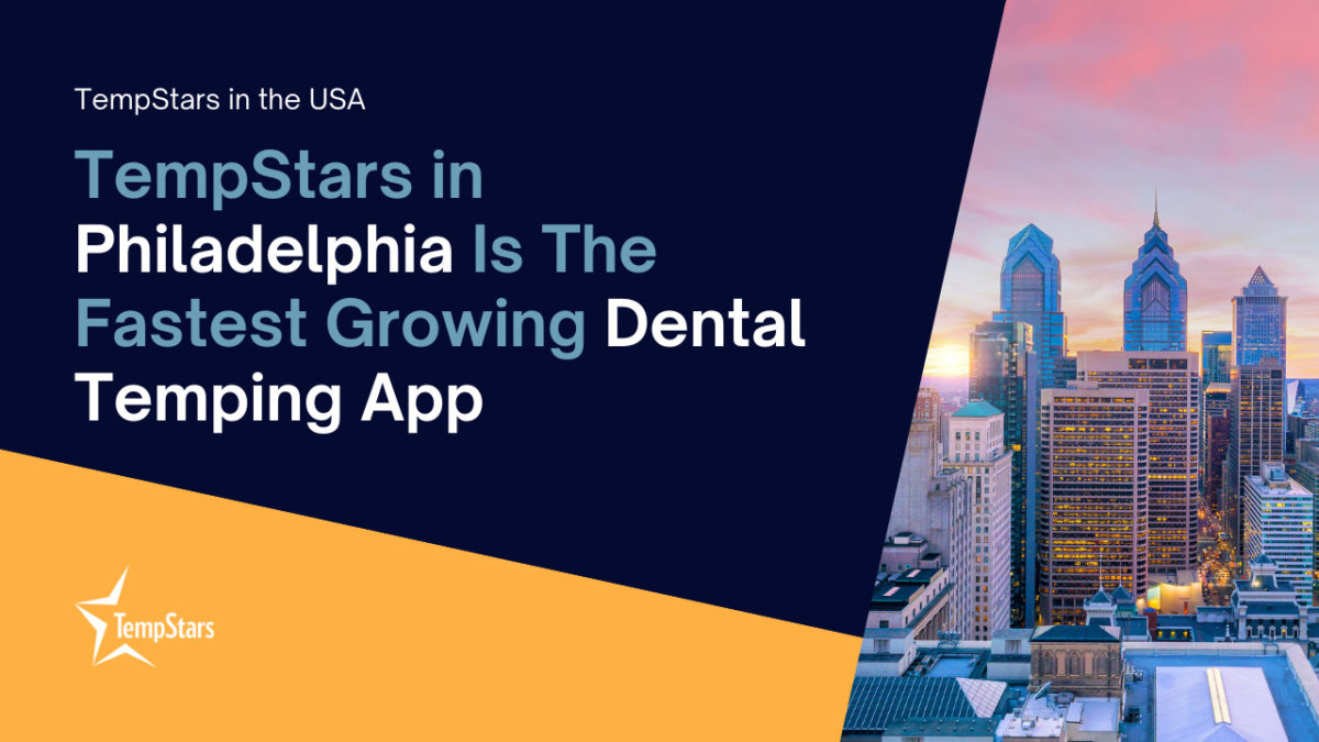 Dental Temping App Philadelphia TempStars